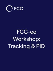FCC-ee Workshop: Tracking & PID